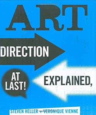 Art Direction Explained, at Last! by Steven Heller