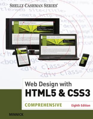 Web Design with HTML and CSS3 : Comprehensive by Jessica Minnick
