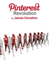 Pinterest Revolution James Donahoe Author