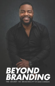 Beyond Branding Marc Kirven Germain Author