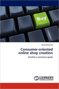 Consumer-Oriented Online Shop Creation Paula Kaminska Author