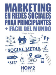 Marketing en Redes Sociales para Principiantes Giorgia Bertoglio Author