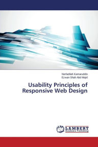 Usability Principles of Responsive Web Design Kamaruddin Norfadilah Author