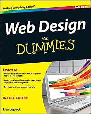 Web Design for Dummies by Lisa Lopuck