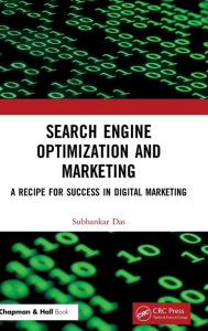 Search Engine Optimization and Marketing: A Recipe for Success in Digital Marketing Subhankar Das Author