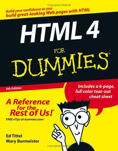 HTML 4 for Dummies by Mary C., Burmeister, Mary, Tittel, Ed Burmeister