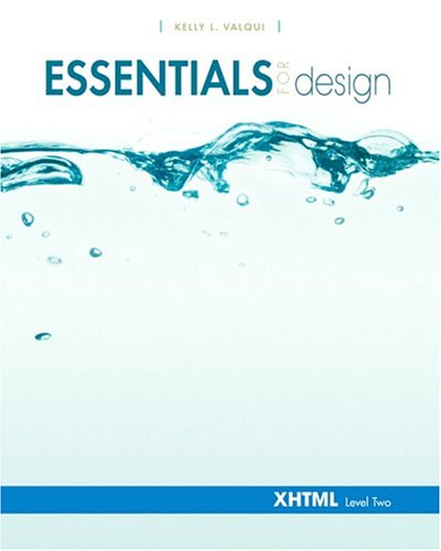 Essentials for Design XHTML, Level 2 by Kelly L. Valqui