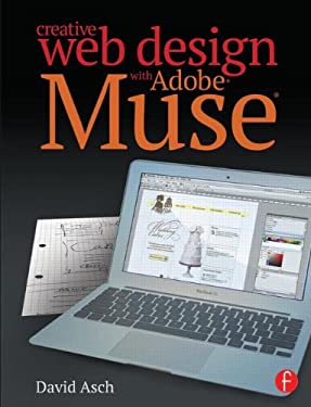 Creative Web Design with Adobe Muse by David Asch