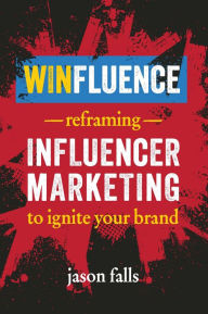 Winfluence Jason Falls Author