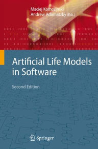 Artificial Life Models in Software Maciej Komosinski Editor