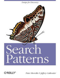 Search Patterns: Design for Discovery Peter Morville Author