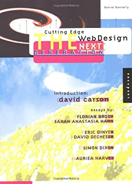 Cutting Edge Web Design : The Next Generation by Daniel Donnelly