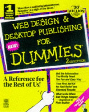 Web Design and Desktop Publishing for Dummies by Roger C. Parker