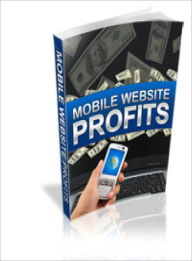 Mobile Website Profits Lou Diamond Author