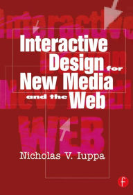 Interactive Design for New Media and the Web Nick Iuppa Author