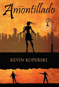 Amontillado Kevin Koperski Author