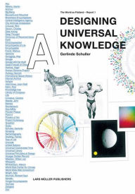 Designing Universal Knowledge: The World as Flatland - Report 1 Gerlinde Schuller Author