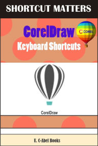 CorelDraw Keyboard Shortcuts U. C-Abel Books Author