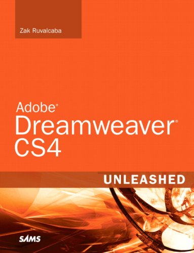 Adobe Dreamweaver CS4 Unleashed by Zak Ruvalcaba
