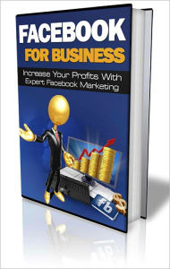 Facebook for Business Total Market Publishing Author