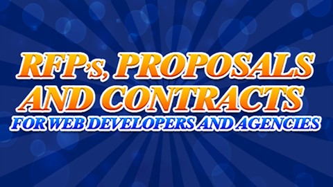 RFPs, Proposals, and Contracts for Web Developers