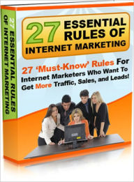 27 Essential Rules Of Internet Marketing Lou Diamond Editor