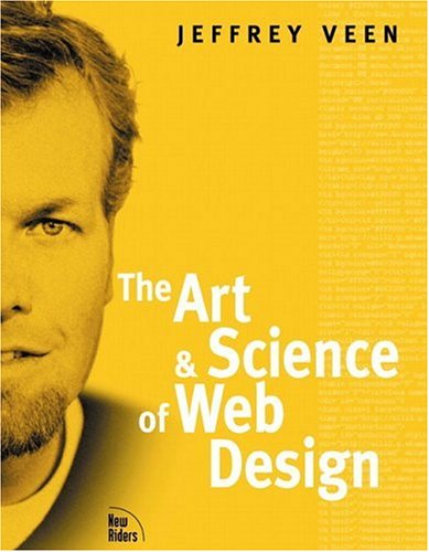 The Art and Science of Web Design by Jeffrey Veen