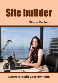 Site builder Simon Orchard Author