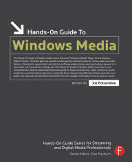 Hands-On Guide to Windows Media Joe Follansbee Author