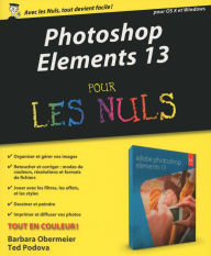Photoshop Elements 13 pour les Nuls Barbara Obermeier Author