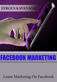 Facebook marketing Fergus Kavanagh Author