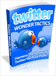 Twitter Wonder Tactics Lou Diamond Editor