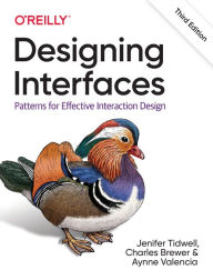 Designing Interfaces: Patterns for Effective Interaction Design Jenifer Tidwell Author
