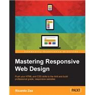Mastering Responsive Web Design with HTML5 and CSS3