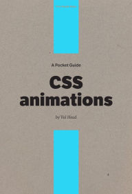 A Pocket Guide to CSS Animations Val Head Author