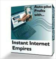 Instant Internet Empires Mike Morley Author