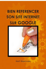 Bien référencer son site internet sur Google Noel Nguessan Author