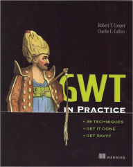 GWT in Practice Robert Cooper Author
