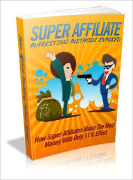 Super Affiliate Marketing Methods Exposed Lou Diamond Editor