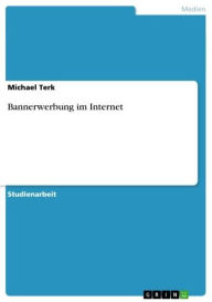 Bannerwerbung im Internet Michael Terk Author
