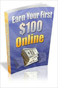 Money Making - Earn Your First $100 Online Irwing Author