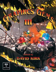 Graphics Gems III (IBM Version): Ibm Version David Kirk Author