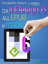 Da InDesign 6 all'Epub e Mobi Elizabeth Castro Author