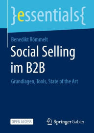 Social Selling im B2B: Grundlagen, Tools, State of the Art Benedikt Römmelt Author
