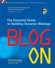 Blog on: Building Online Communities with Web Logs Todd Stauffer Conducted by