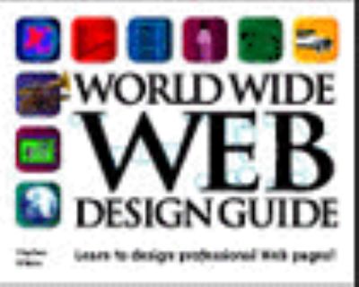 World Wide Web Design Guide by Steven Wilson