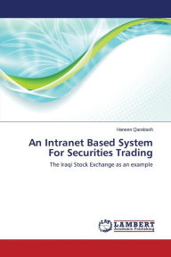 An Intranet Based System for Securities Trading Qarabash Haneen Author