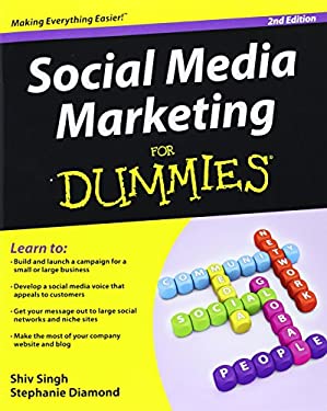 Social Media Marketing for Dummies® by Shiv, Diamond, Stephanie Singh