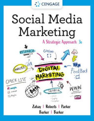 Social Media Marketing: A Strategic Approach Debra Zahay Author
