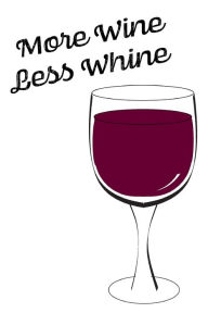 Wine About It - Blank Lined Notebook: Wine Notebook for writing Mantablast Author